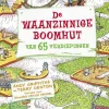 Andy Griffiths De Waanzinnige Boomhut: De Waanzinnige Boomhut Van 65 Verdiepingen
