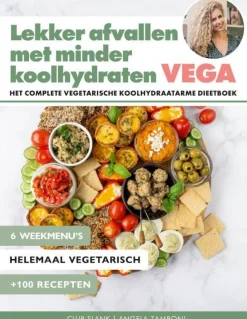 Angela Zamboni En Club Slank Lekker Afvallen Met Minder Koolhydraten Vega