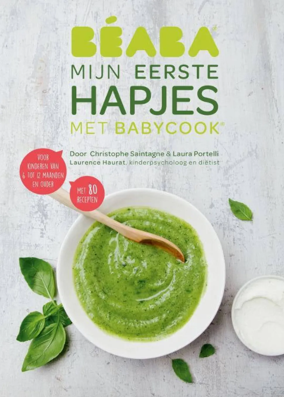 Christophe Saintagne En Laura Portelli Beaba Mijn Eerste Hapjes Met Babycook