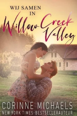 Corinne Michaels Willow Creek Valley: Wij Samen In Willow Creek Valley