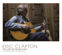 Eric Clapton - The Lady In The Balcony: Lockdown Sessions (Cd)