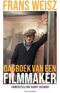 Frans Weisz Frans Weisz. Dagboek Van Een Filmmaker