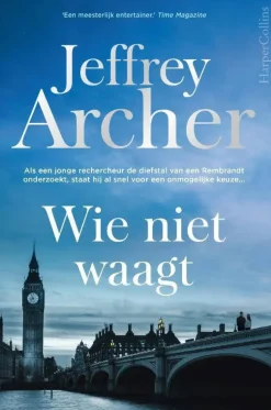 Jeffrey Archer William Warwick: Wie Niet Waagt