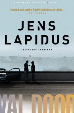 Jens Lapidus Stockholm Noir-Trilogie: Val Dood