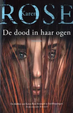 Karen Rose De Dood In Haar Ogen