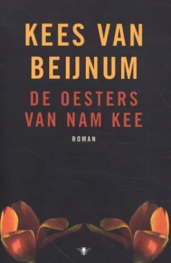 Kees Van Beijnum De Oesters Van Nam Kee