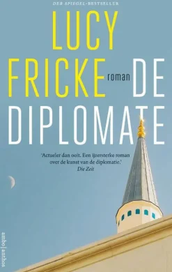 Lucy Fricke De Diplomate