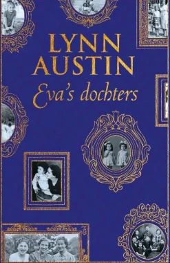 Lynn Austin Eva'S Dochters