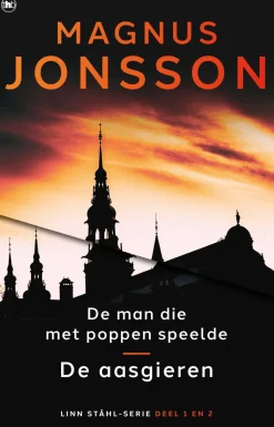 Magnus Jonsson De Man Die Met Poppen Speelde En De Aasgieren _2 Scandinavische Topthrillers In 1