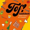 Monica Boschman Tof! Kookboek