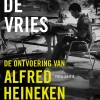 Peter R. De Vries De Ontvoering Van Alfred Heineken
