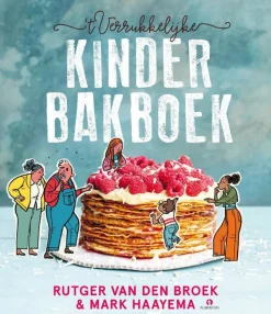 Rutger Van Den Broek En Mark Haayema 'T Verrukkelijke Kinderbakboek