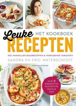 Sandra Waterschoot En Eric Waterschoot Leuke Recepten - Het Kookboek