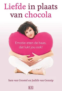 Sara Van Grootel En Judith Van Gennip Liefde In Plaats Van Chocola