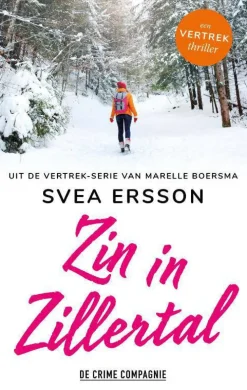 Svea Ersson Vertrek: Zin In Zillertal