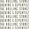 The Rolling Stones - Sucking In The Seventeis (Cd)