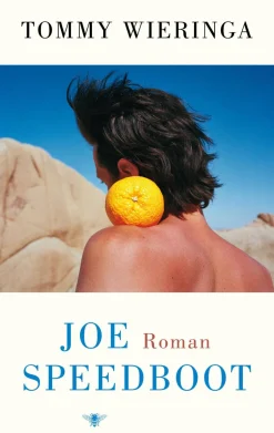 Tommy Wieringa Joe Speedboot